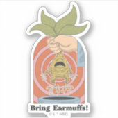 Sticker "Bring Earmuffs!" Screaming Mandrake Graphic (Devant)
