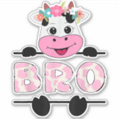 Sticker Bro De L'Anniversaire Fille Vache Frère Famille (Devant)