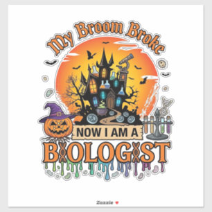 Sticker Broom Broke Biologiste Halloween Château Hanté Cit