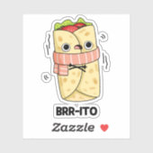 Sticker Brrrito Funny congeler Froid Burrito Pun (Feuille)