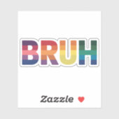Sticker Bruh Mème Drôle Dire Bro Saluer Gay LGBT Pride (Feuille)