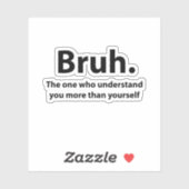 Sticker Bruh Typographie Bruh (Feuille)