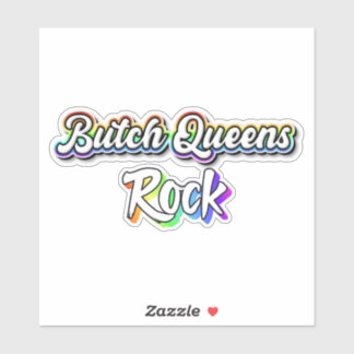 Sticker Butch Queens rock