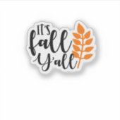 Sticker C’est automne Y’all, épices Citrouilles, feuilles (Devant)