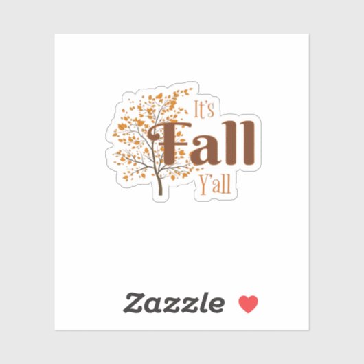 Sticker C’est la mode de l’automne Y’all (Feuille)