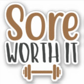 Sticker Ça en vaut la peine (Devant)