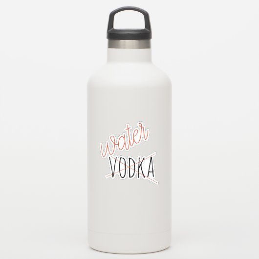 Sticker Ça pourrait être amusant la bouteille d'eau Vodka (Gourde)