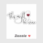 Sticker Ça pourrait être drôle de bouteille d'eau de vin (Feuille)