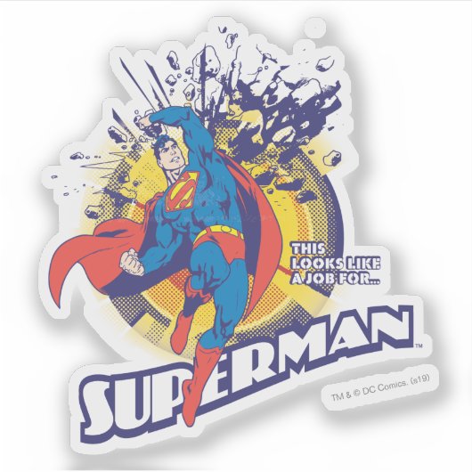 Sticker Ça ressemble à un job pour... Superman (Devant)