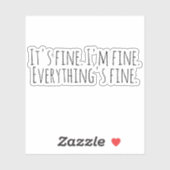 Sticker Ça va. Je vais bien. Tout va bien. (Feuille)