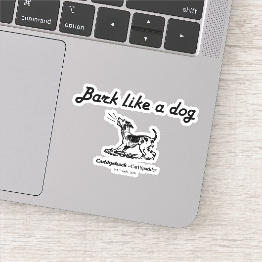 Sticker Caddyshack | L'écorce Comme Un Chien ! (Détail)
