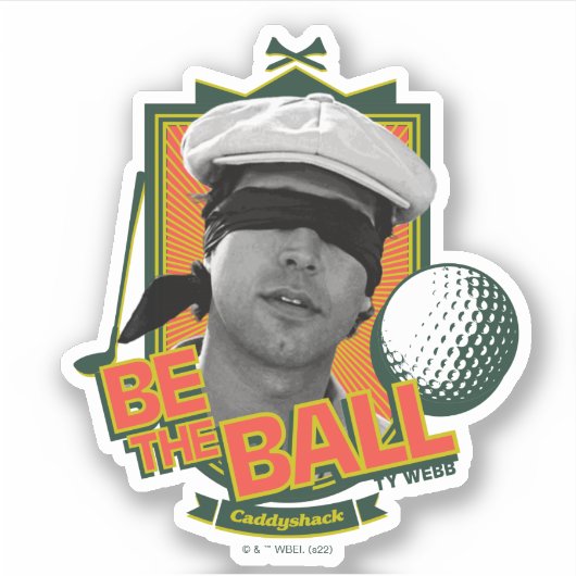 Sticker Caddyshack | Soyez Le Boule (Devant)