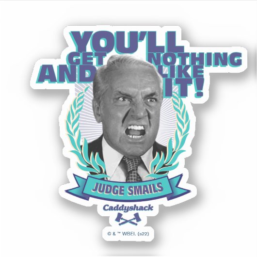 Sticker Caddyshack | Vous n'obtiendrez rien et aimez ça (Devant)