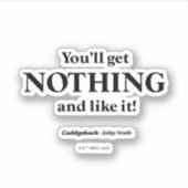 Sticker Caddyshack | Vous n'obtiendrez rien et l'aimez! (Devant)
