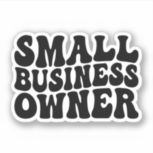 Sticker Cadeau aux propriétaires de petites entreprises - 