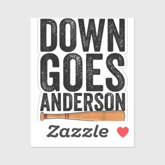 Sticker Cadeau de baseball drôle DOWN GOES ANDERSON ANDERS (Feuille)