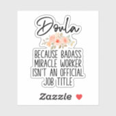 Sticker Cadeau pour Doula, Naissance Doula, Funny Doula (Feuille)