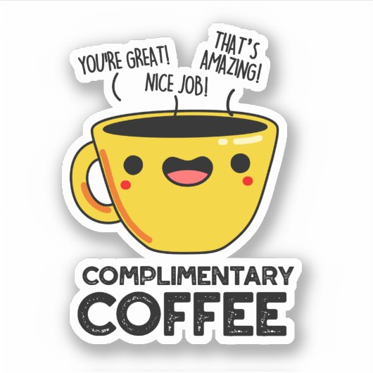 Sticker Café gratuit Funky Drink Pun (Devant)