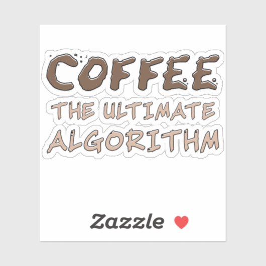 Sticker Café L'algorithme ultime Drôle de programmeur (Feuille)