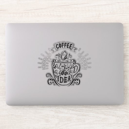 Sticker Café toujours une bonne idée (Ordinateur)