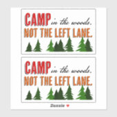 Sticker Camp dans les bois pas la voie de gauche (Feuille)