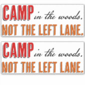 Sticker Camp dans les bois pas la voie de gauche (Devant)