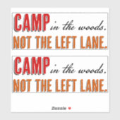 Sticker Camp dans les bois pas la voie de gauche (Feuille)