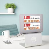 Sticker Camp dans les bois pas la voie de gauche (Ordinateur portable sur le bureau)
