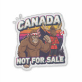 Sticker Canadian Bigfoot-Not For Sale  (Devant)