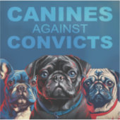 Sticker Canines Contre les Condamnés - édition Carlin/fran (Devant)