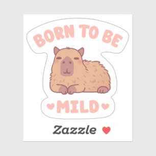 Sticker Capybara Mignon et Décontracté Né pour être Doux