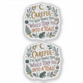 Sticker Careful I've Read Things Funny Book Witch Quote  (Devant)