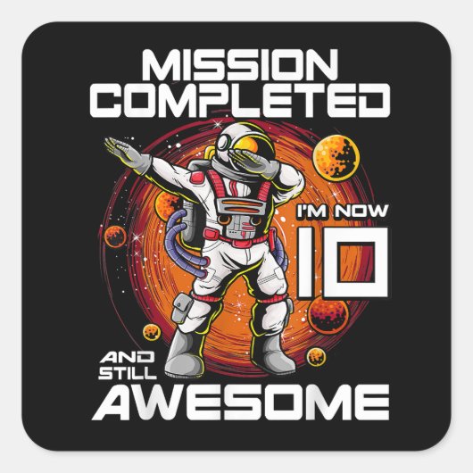 Sticker Carré 10e anniversaire astronaute 10 ans espace extra-at (Devant)