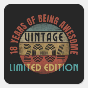 Sticker Carré 18 ans d'être génial vintage 2004 édition limitée