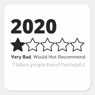 Sticker Carré 2020 1 Étoiles Très Mauvais, Ne Recommanderait P