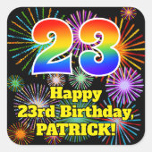 Sticker Carré 23e anniversaire : Fun Fireworks Look, Arc-en-ciel (Devant)