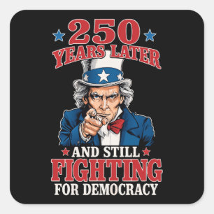 Sticker Carré 250 ans plus tard et toujours en lutte pour la dém