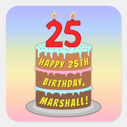 Sticker Carré 25e anniversaire : Fun Cake and Candles + Nom pers (Devant)