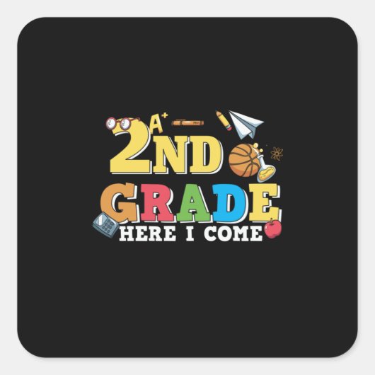 Sticker Carré 2e Grade Teacher 2e Grade Here I Come (Devant)