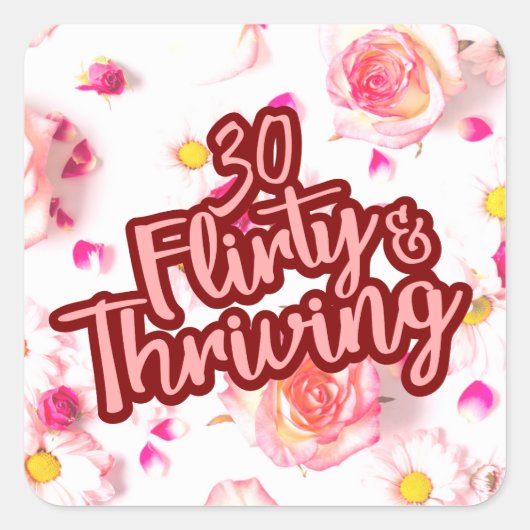 Sticker Carré 30e anniversaire Trente Flirty et Fun Fun Rose (Devant)
