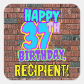 Sticker Carré 37e anniversaire - Amusant, Graffiti urbain inspir (Devant)