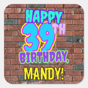 Sticker Carré 39e anniversaire - Amusant, Graffiti urbain inspir
