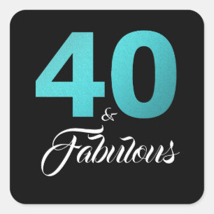Sticker Carré 40 et Fabulous Black Turquoise Anniversaire
