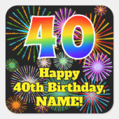 Sticker Carré 40e anniversaire : Fun Fireworks Look, Arc en ciel (Devant)