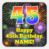 Sticker Carré 45th Birthday: Fun Fireworks Look, Rainbow # 45 (Devant)
