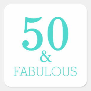 Sticker Carré 50 Et Fabulous Birthday Party White Turquoise