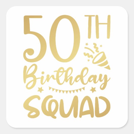 Sticker Carré 50th Birthday Squad 50 Party (Devant)