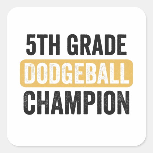 Sticker Carré 5e année DodgeBall Champion Sport Graduation Cadea (Devant)