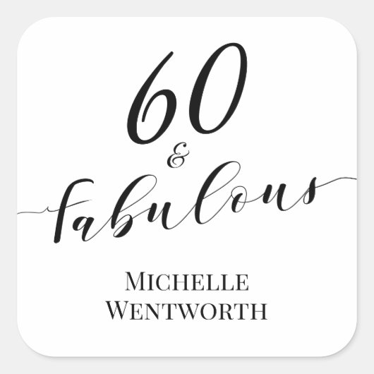 Sticker Carré 60 and Fabulous Sixtieth Birthday Elegant Script (Devant)