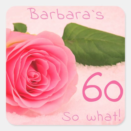 Sticker Carré 60e anniversaire Motivational Rose Rose Nom floral (Devant)